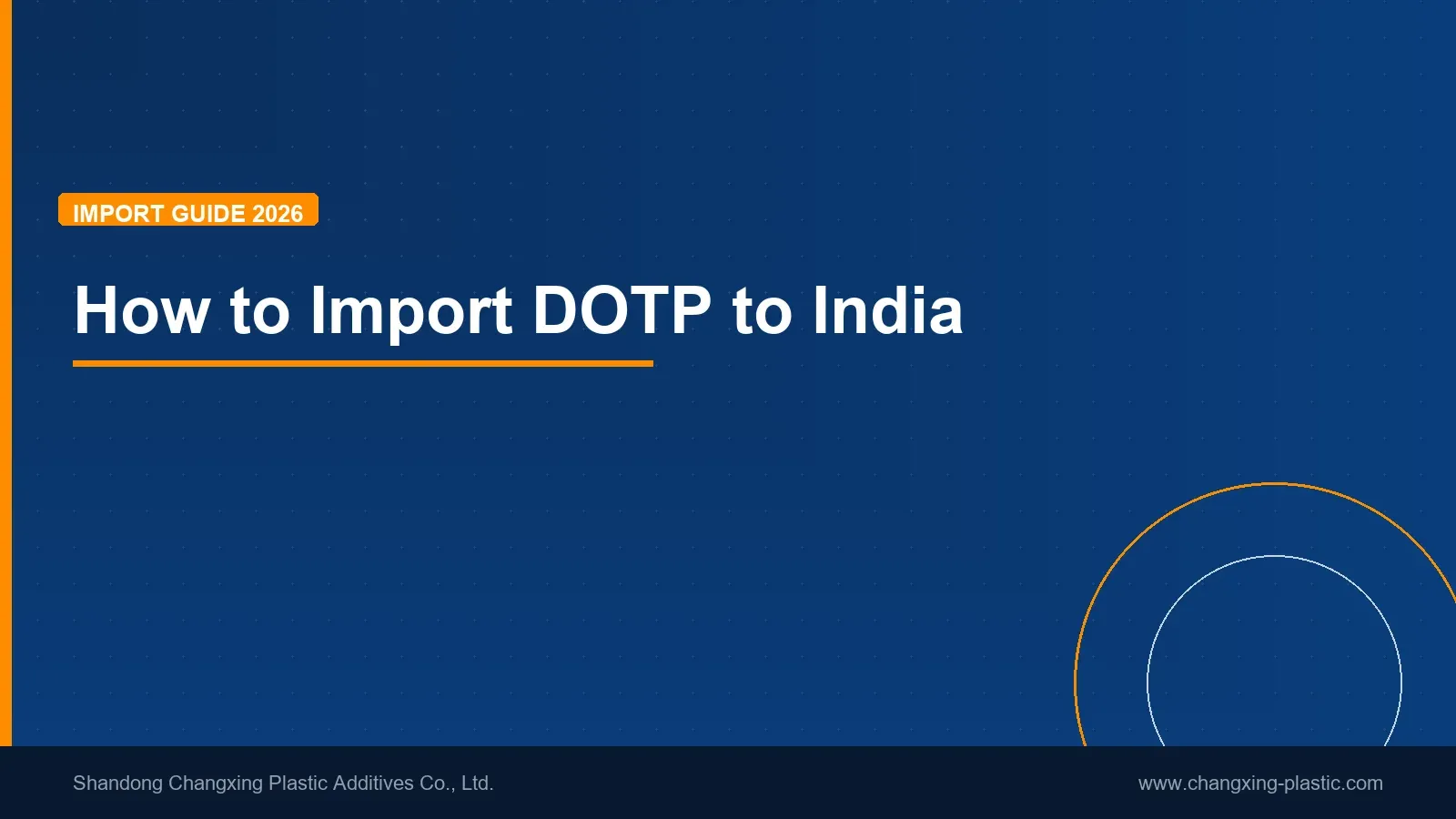 Featured article: How to Import DOTP to India: Complete Guide for PVC Manufacturers - DOTP plasticizer industry news